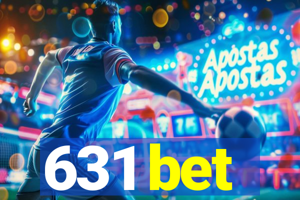 631 bet